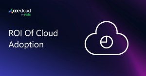 Cloud adoption ROI