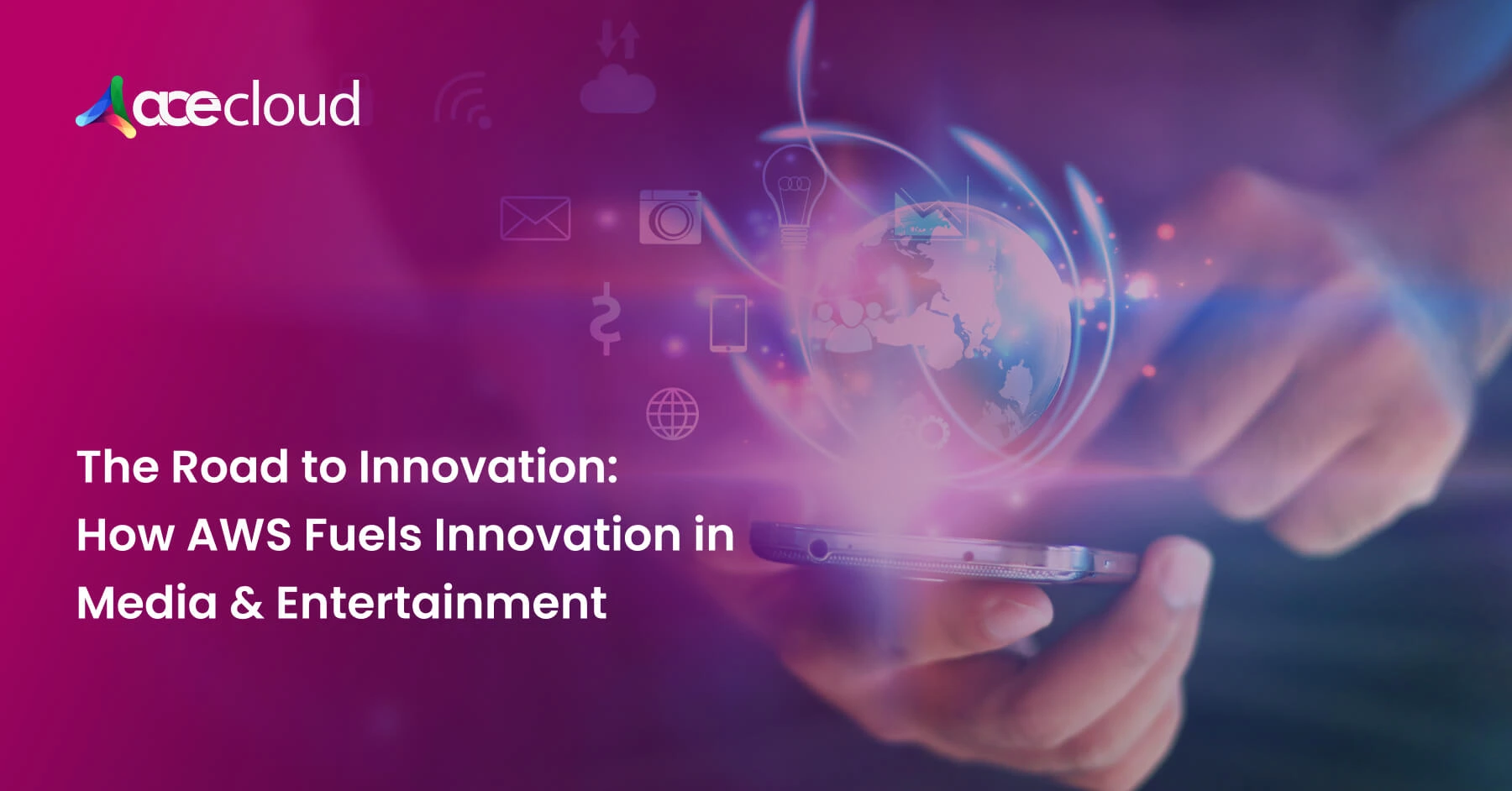 The Road to Innovation: How AWS Fuels Innovation in Media & Entertainment