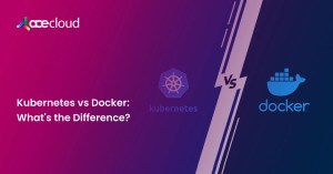 Kubernetes vs Docker_ What's the Difference