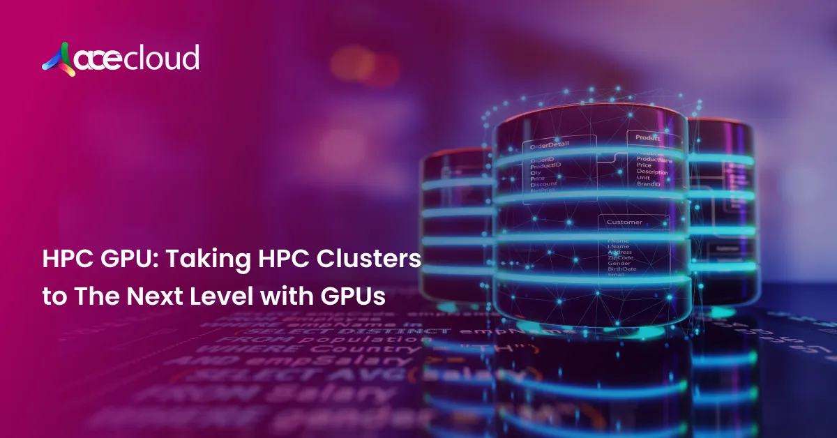 HPC GPU: Taking HPC Clusters to The Next Level with GPUs