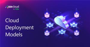 Cloud Deployment Models