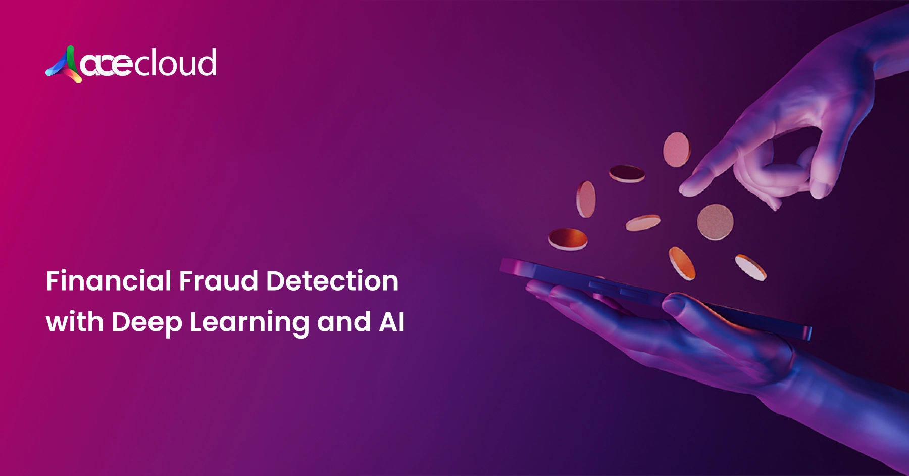 Financial Fraud Detection with Deep Learning and AI