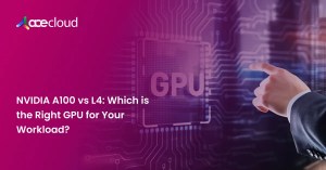 NVIDIA A100 vs L4 GPU