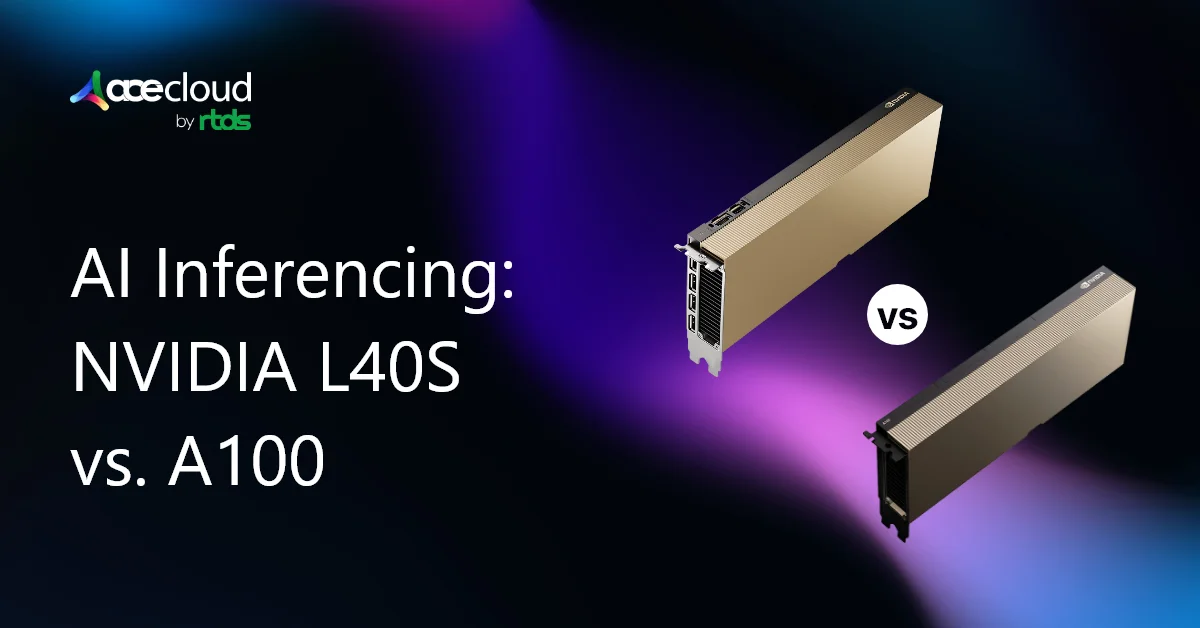 Why NVIDIA L40S Is Replacing A100 for AI Inference Workloads