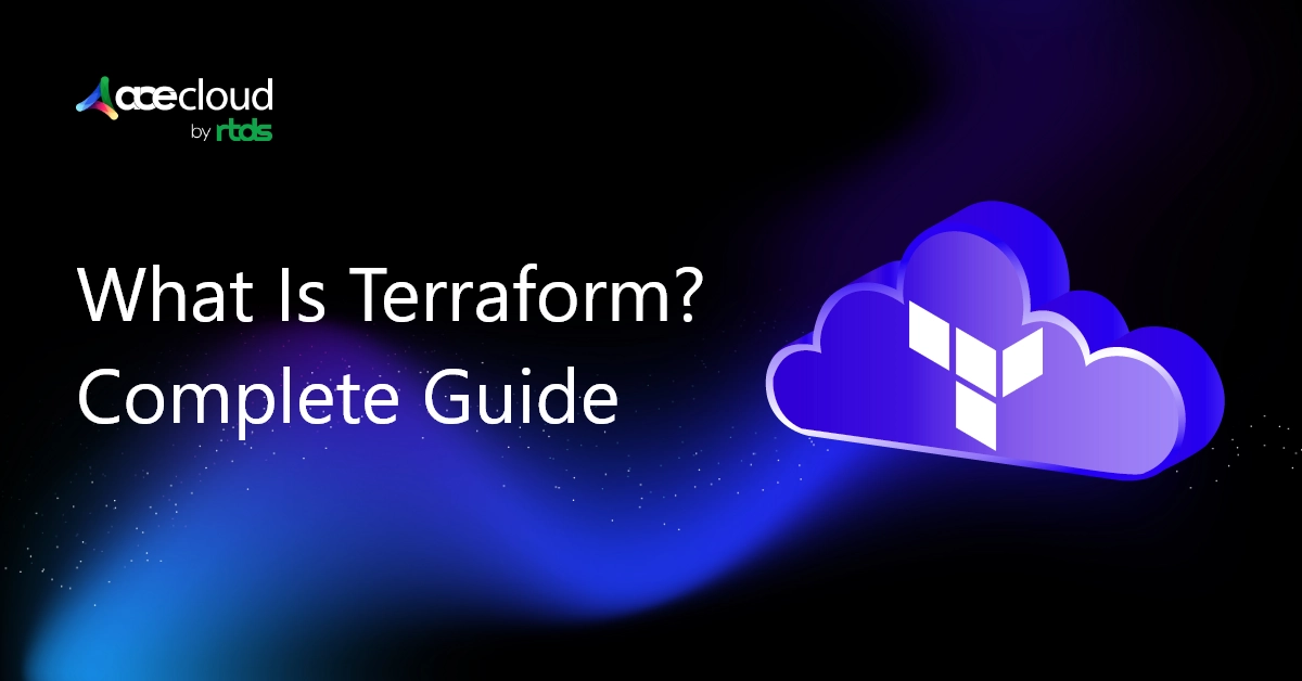 What is Terraform? Uses, Architecture & How It Works