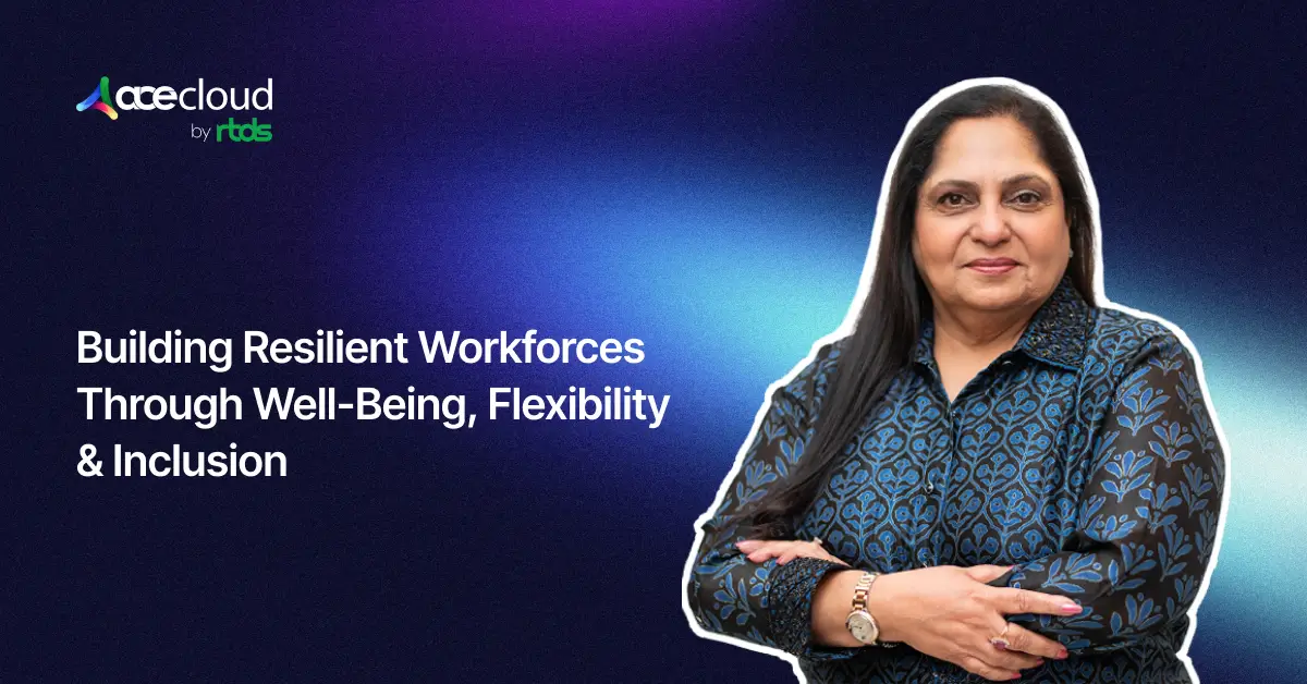 Building Resilient Workforces Through Well-being, Flexibility & Inclusion