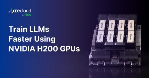 Train LLMs Faster with NVIDIA H200 GPUs