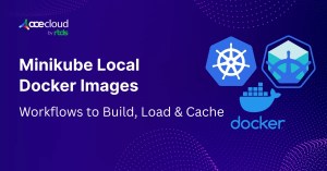 Minikube Local Docker Images