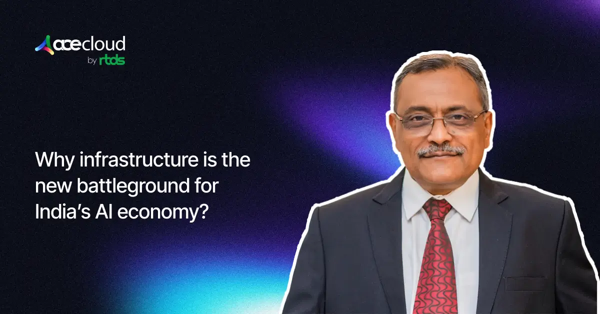 Why Infrastructure is The New Battleground for India’s AI Economy
