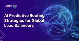 AI Predictive Routing Strategies for Global Load Balancers