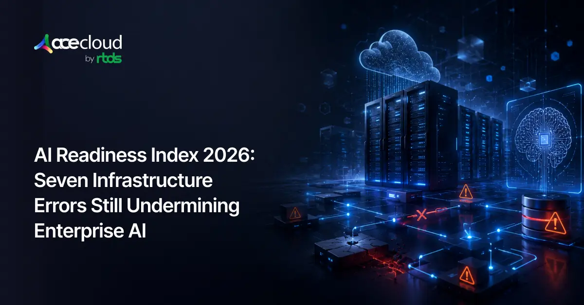 AI Readiness Index 2026: Seven Infrastructure Errors Still Undermining Enterprise AI