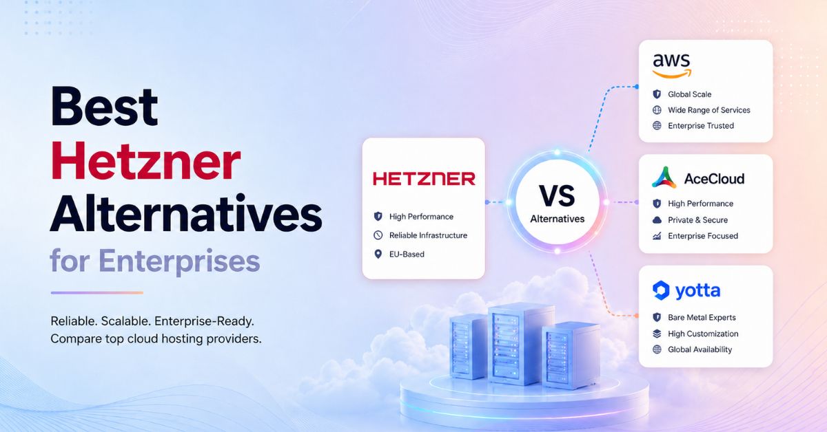10 Best Hetzner Alternatives for Enterprises in 2026
