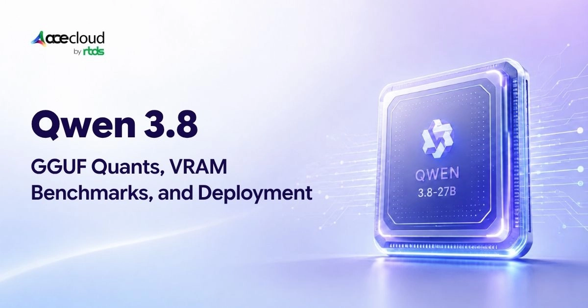 Qwen 3.8-27B Complete Guide: GGUF Quants, VRAM Benchmarks, and Deployment